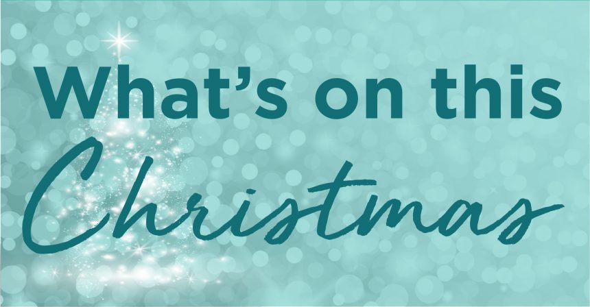 What’s on this Christmas at Eastgate