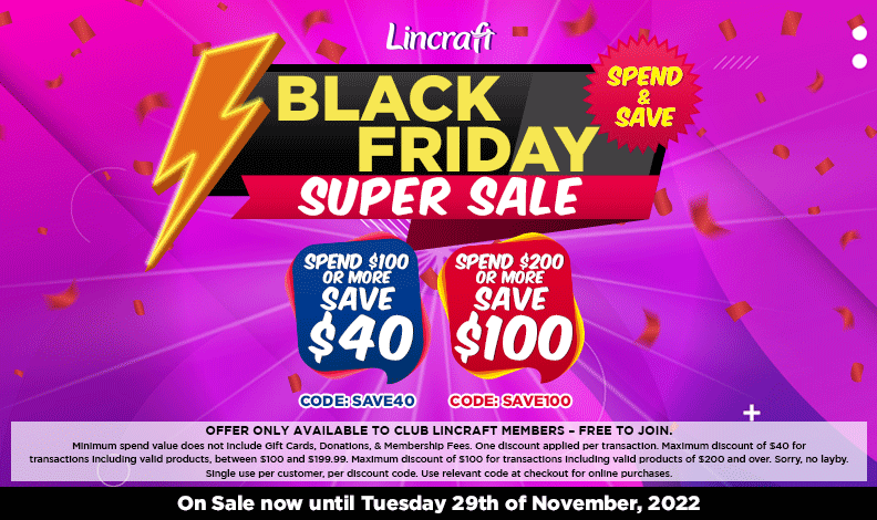 Lincraft Black Friday Super Sale!