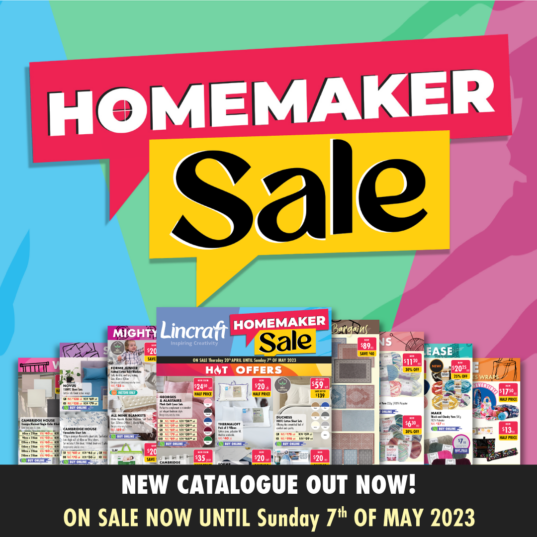 Lincraft Homemaker SALE!