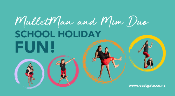 MULLETMAN & MIM DUO – July School Holiday Entertainment!