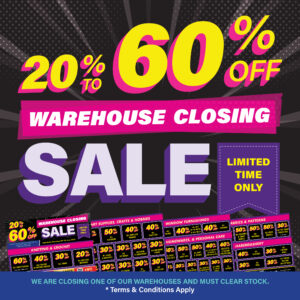 Lincraft Warehouse Closing SALE is on NOW!