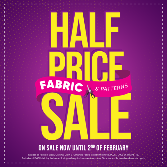 Lincraft Half Price Fabric & Pattern SALE!