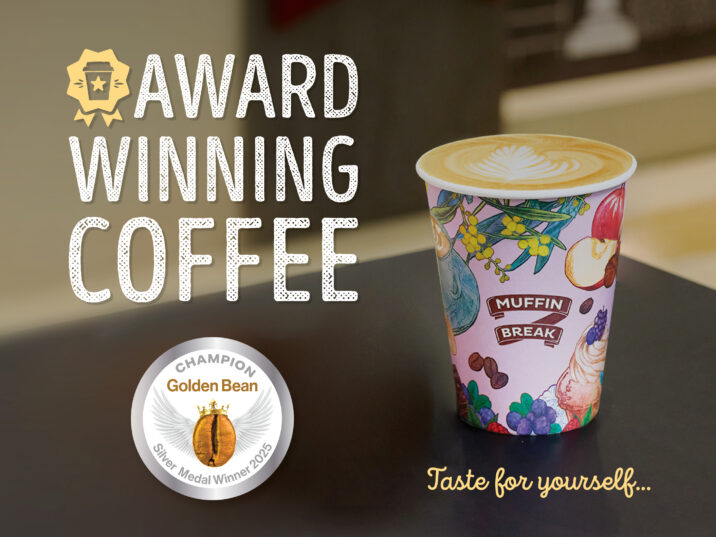 Congratulations to Muffin Break for their Award Winning Coffee
